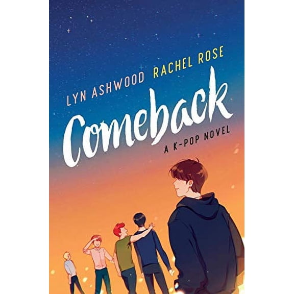 Pre-Owned Comeback: A K-pop Novel (Paperback) 1733811516 9781733811514
