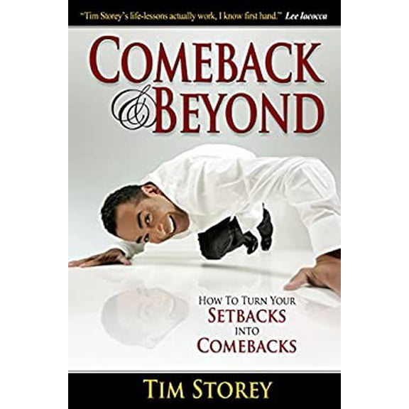 Pre-Owned Comeback & Beyond: How to Turn Your Setbacks Into Comebacks (Paperback) 1680310429 9781680310429