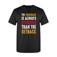 thumbnail image 1 of Comeback Is Always Stronger T-Shirt Men -SPIdeals Designs, Male Large, 1 of 4
