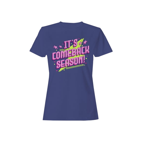 Comeback Season: Bold Neon Design Women's T-shirt