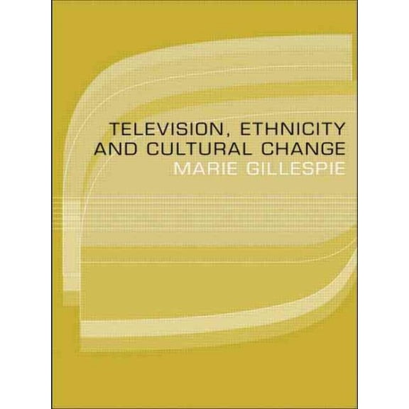 Pre-Owned Television, Ethnicity and Cultural Change (Paperback) 9780415096751