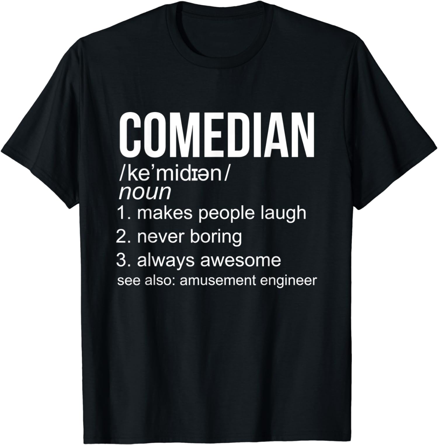 Comedian Definition Stand TShirt