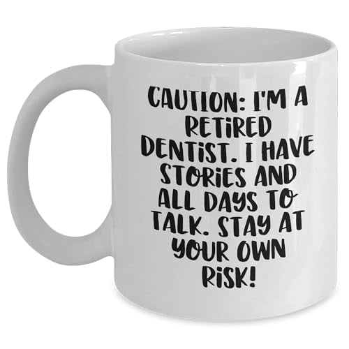 Comedic Dentist Gift Funny Quote White Coffee Mug for Dentists Christmas Unique Gifts from Friends and Family