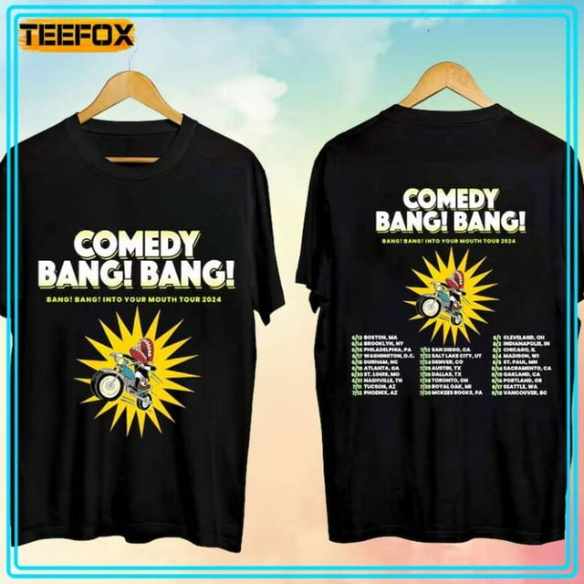 Comedy Bang! Bang! Bang! Bang! Into your Mouth Tour 2024 Unisex T