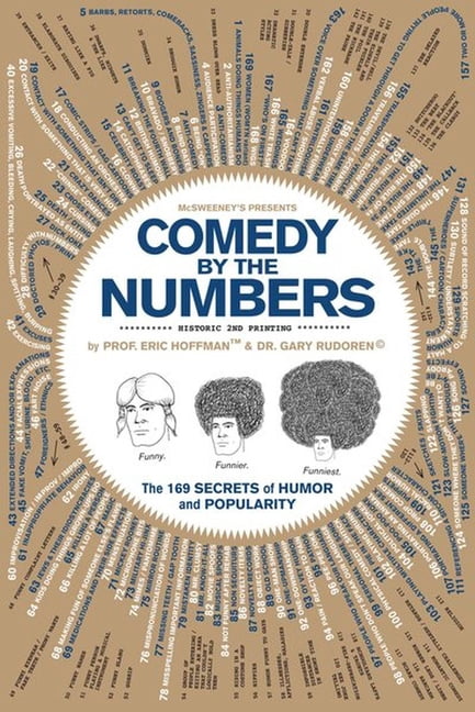 Comedy by the Numbers: The 169 Secrets of Humor and Popularity, (Paperback)