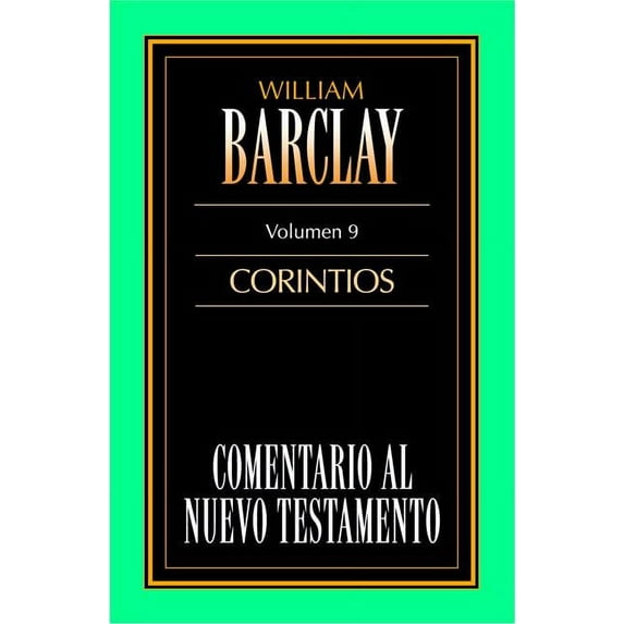 El Comentario Al N.T. Vol. 09 - Corintios, (Paperback)