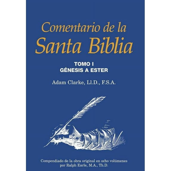 Comentario de la Santa Biblia, Tomo 1 (Hardcover)