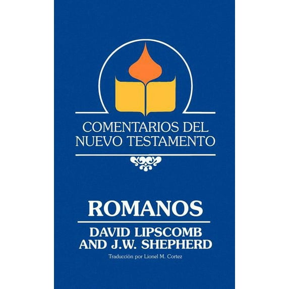 Comentarios del Nuevo Testamento - Romanos (Lam Case) (Hardcover)