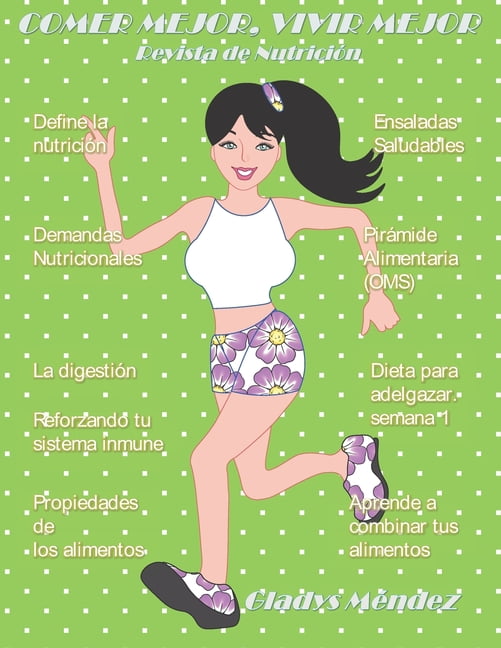 Comer Mejor Vivir Mejor, Revista de Nutricion (Paperback)