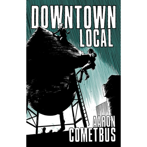 Cometbus Downtown Local, Book 2, (Paperback)