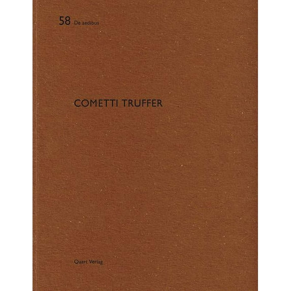 Cometti Truffer : De aedibus 58 (Paperback)