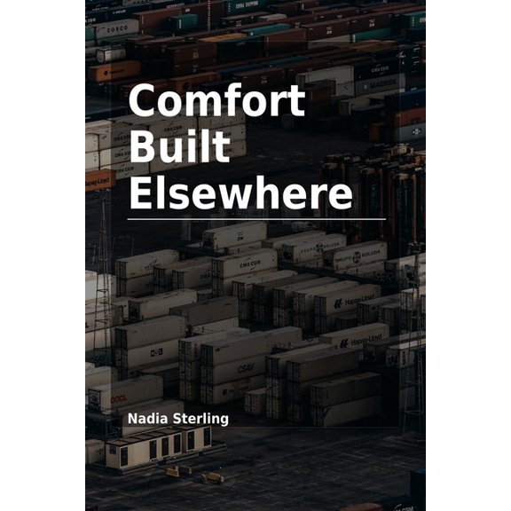 Comfort Built Elsewhere: Why Social Democracy Fails at Stopping Capitalism's Exploitation, (Paperback)