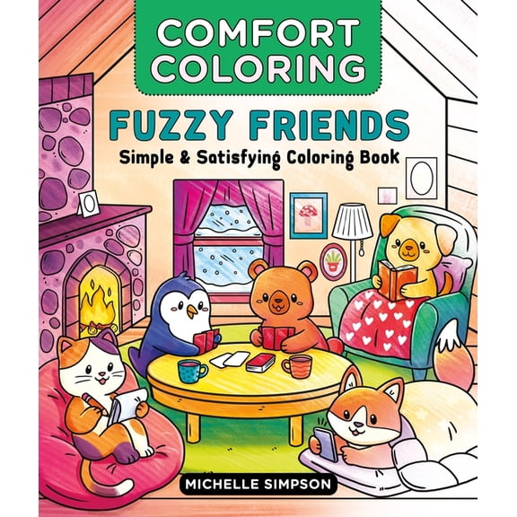 Comfort Coloring: Fuzzy Friends: Simple & Satisfying Coloring Book, (Paperback)