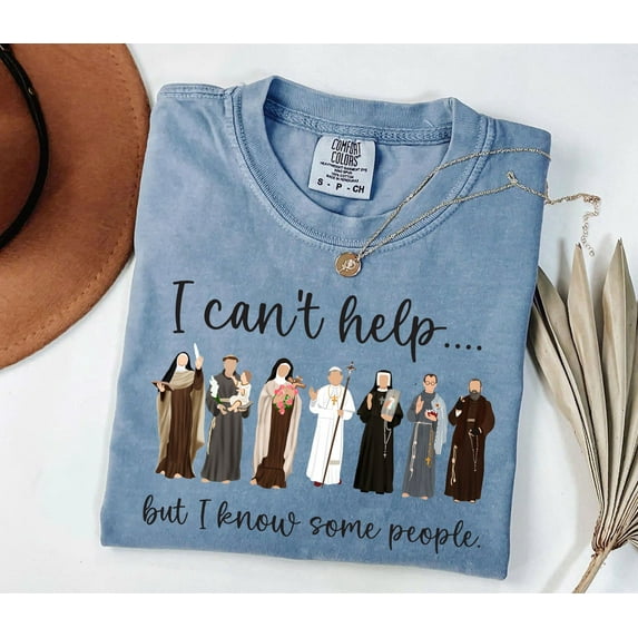 Comfort Colors Catholic Saint Shirt – Funny Catholic Tee, Christian Gift for Men & Women, Religious T-Shirt with Saints