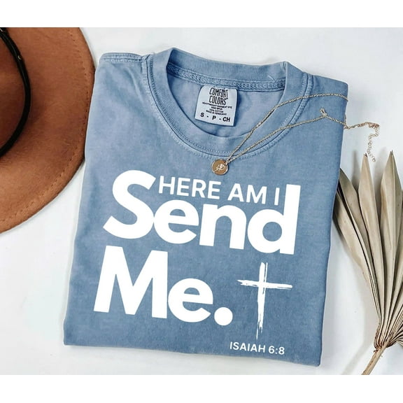 Comfort Colors Christian "Send Me" T-Shirt | Unisex Jersey Tee