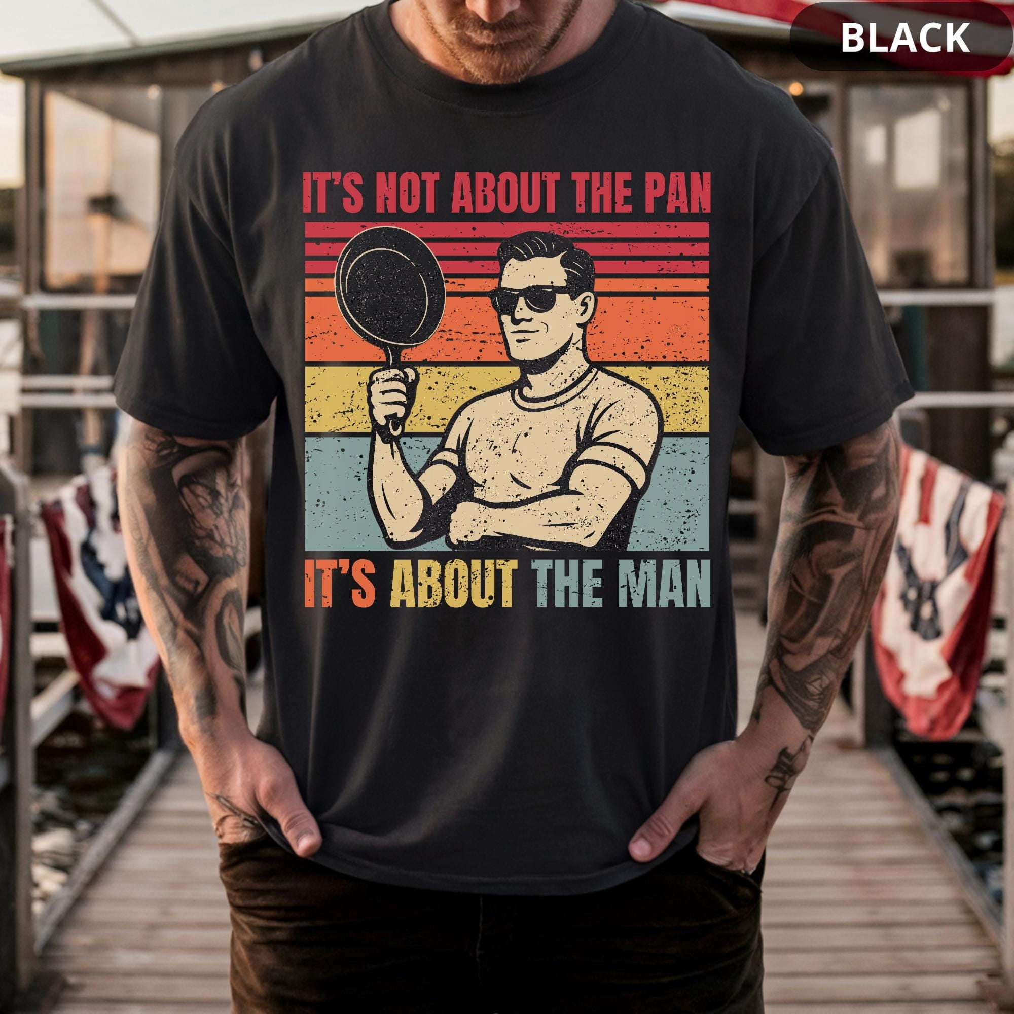Comfort Colors® Funny Cooking Shirt for Men, It’s Not About The Pan ...