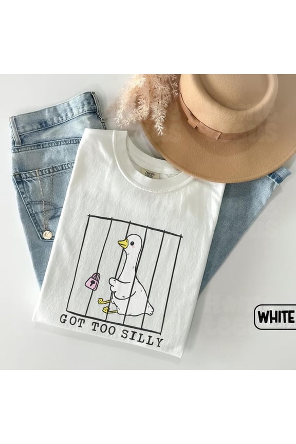 Comfort Colors® Got Too Silly Shirt, Silly Goose Shirt, Goose Lover Shirt, Got too silly Funny Tshirt, Meme t shirt, funny t shirt