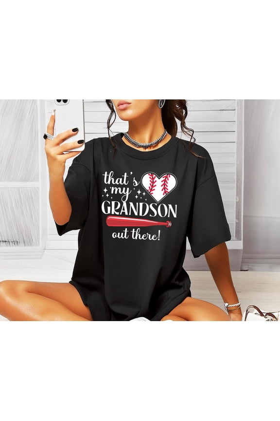 Comfort Colors© That'S My Grandson Out There Baseball T-Shirt, Baseball Grandpa Shirt, Baseball Mom Shirt, Baseball Lover Gift, Baseball Tee All Size S-3Xl