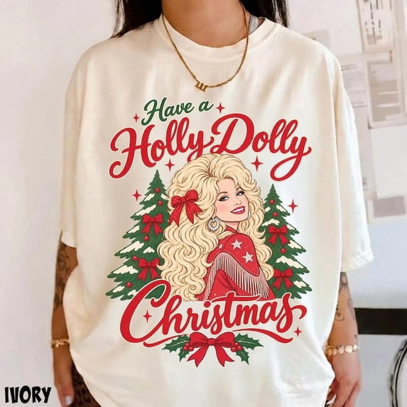 Comfort Colors Have A Holly Dolly Christmas Shirt, Dolly Tshirt, Country Music Tee