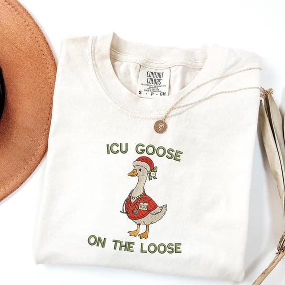 Comfort Colors® ICU Nurse Goose On The Loose Shirt, Funny ICU Nurse Embroidered Tee, rn er or Scrub Life Gift, Christmas Nurse Gift