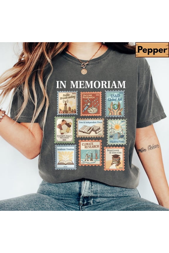 Comfort Colors In Memoriam Shirt, Pro Democracy T-Shirt, Anti Fascism Tee, Resist Protest Shirt, Liberal Political Graphic Tee, Activism Shirt