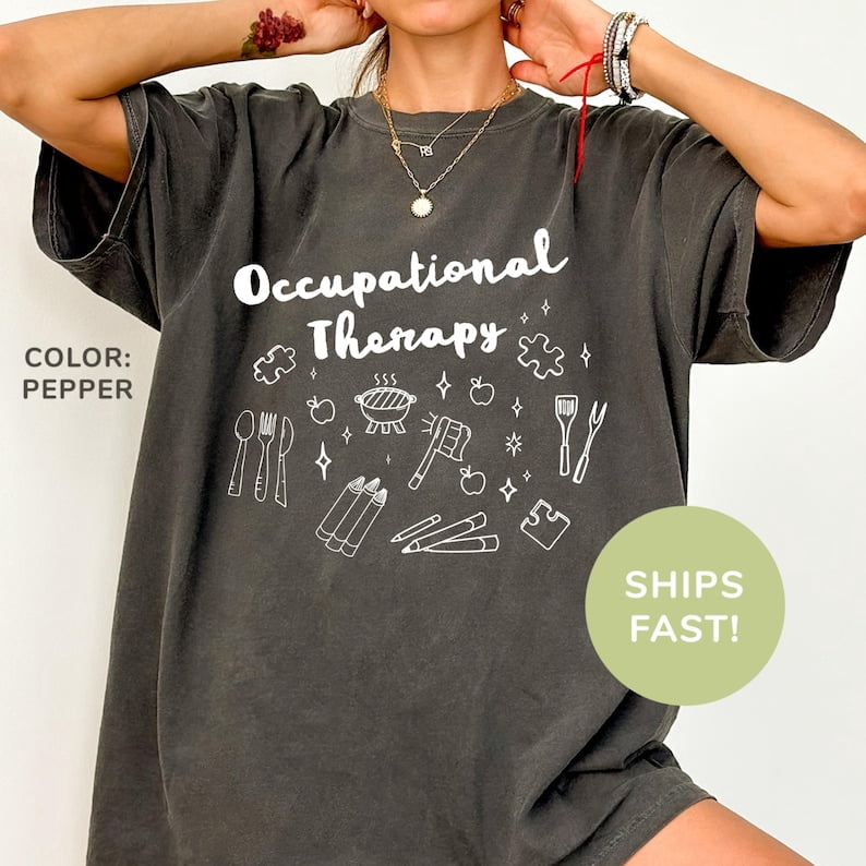 Comfort Colors® Occupational Therapy Shirt, Therapists Shirt ...