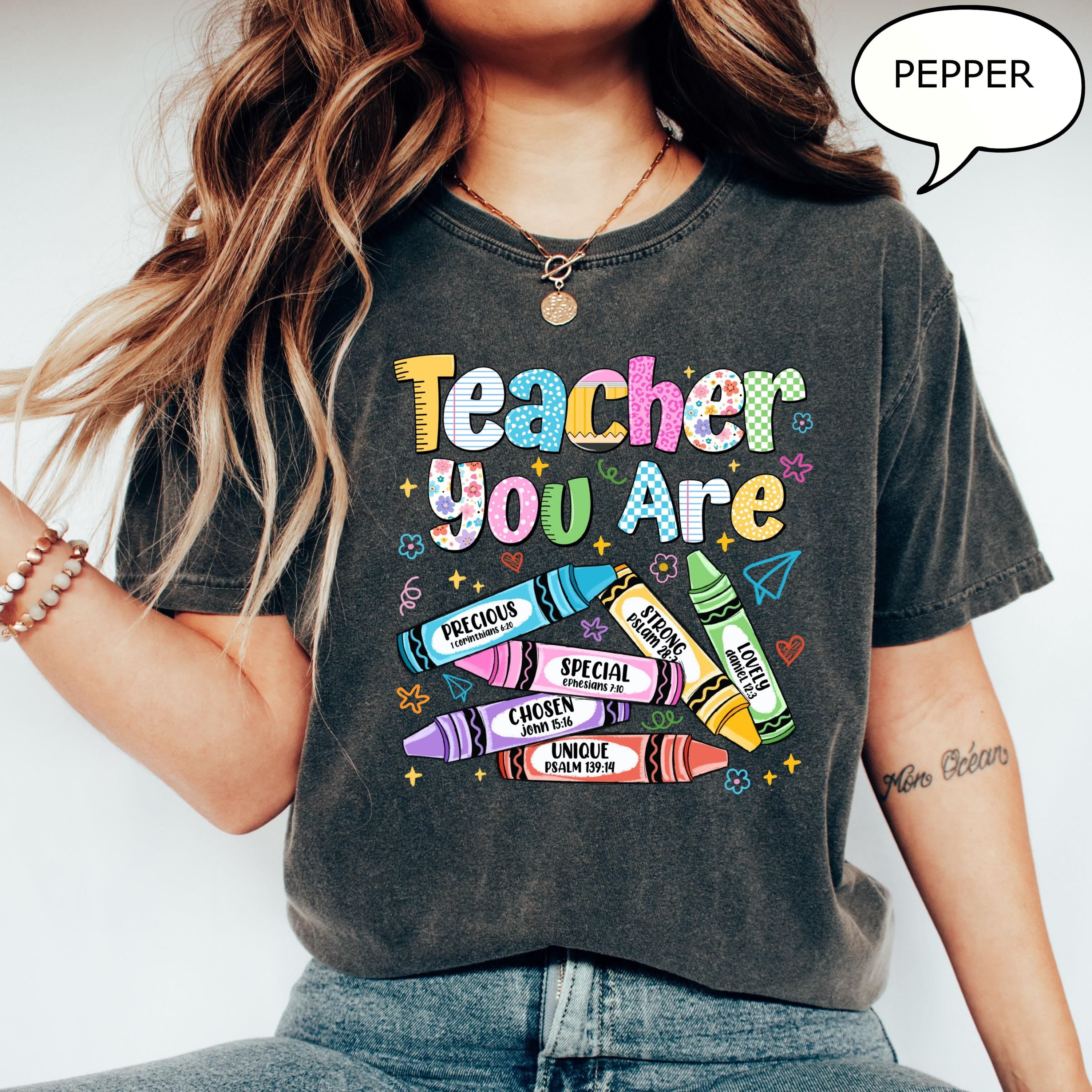 Comfort Colors® Teacher You Are T-Shirt, First Day Of School Shirt ...