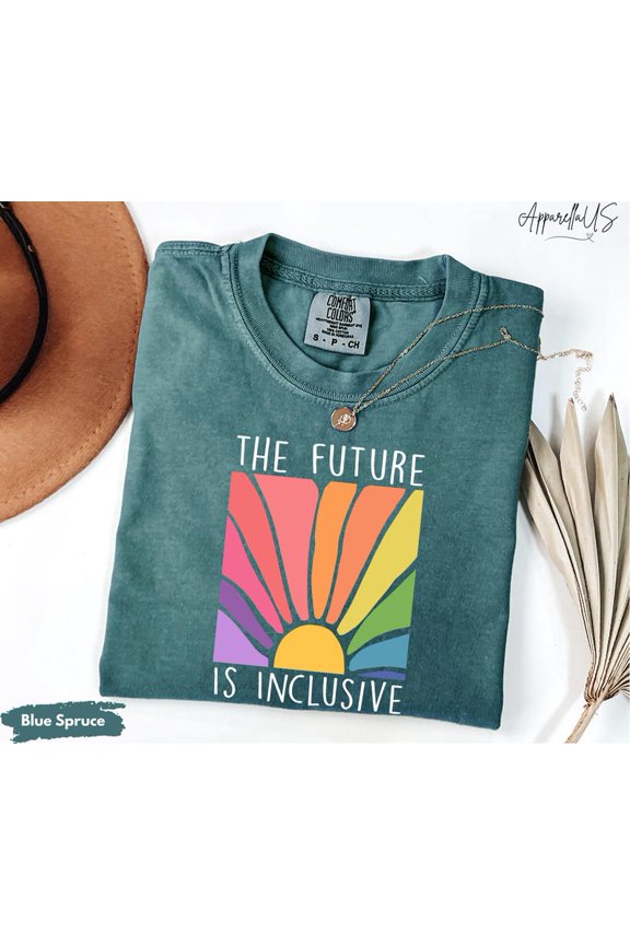 Comfort Colors The Future is Inclusive Shirt, Rainbow Shirt, Human Rights Shirt, LGBTQ Shirt, Pride Shirt, Social Justice Shirt