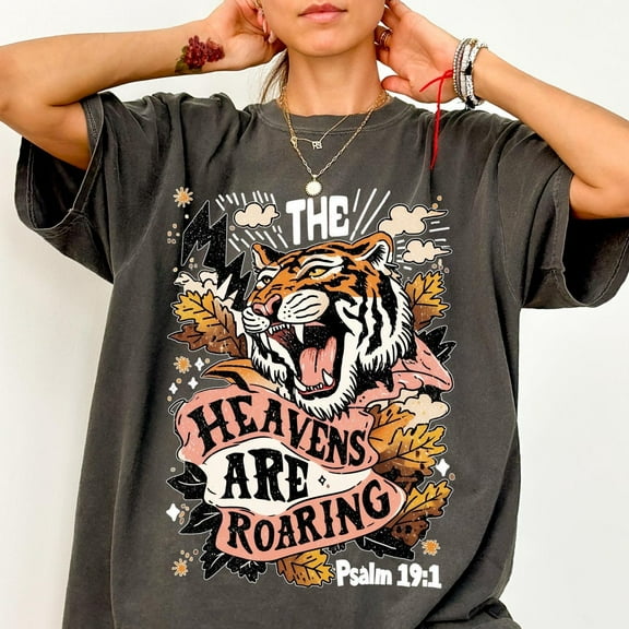 Comfort Colors® The Heavens are Roaring Shirt, Fall Faith Shirt, Bible Verse Shirt, Fall God Shirt