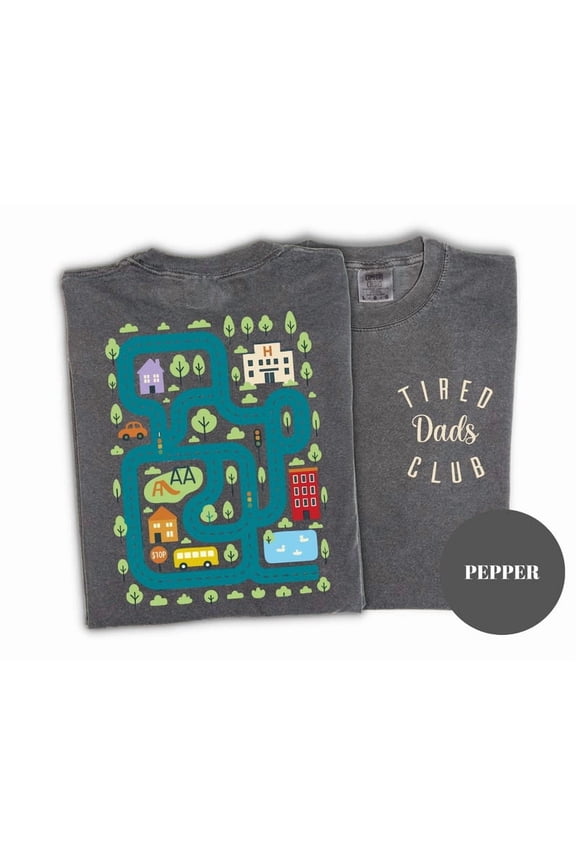 Comfort Colors Tired Dads Shirt: Car Track Play Mat Tee, Fathers Day Gift, Daddy Shirt