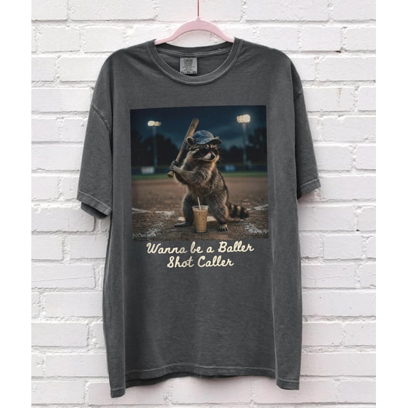 Comfort Colors Wanna Be A Baller Shot Caller Raccoon T-Shirt, Baseball ...