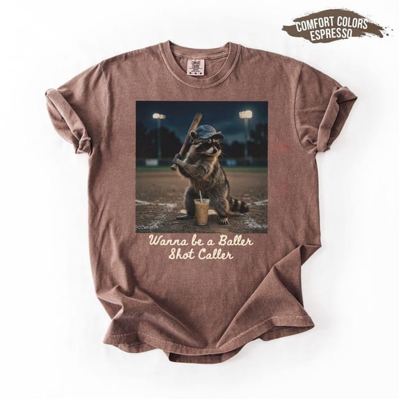 Comfort Colors Wanna Be A Baller Shot Caller Raccoon T-Shirt, Baseball ...