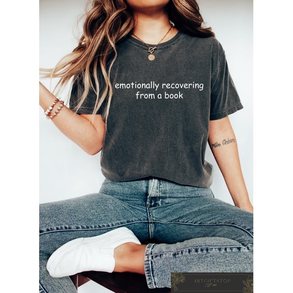 Comfort Emotionally Recovering From A Book Shirt, Book Lover, Cute Book Reading Tee, Bookworm Tshirt, For Librarian, Bookish Shirt, F3909 All Size S-5Xl