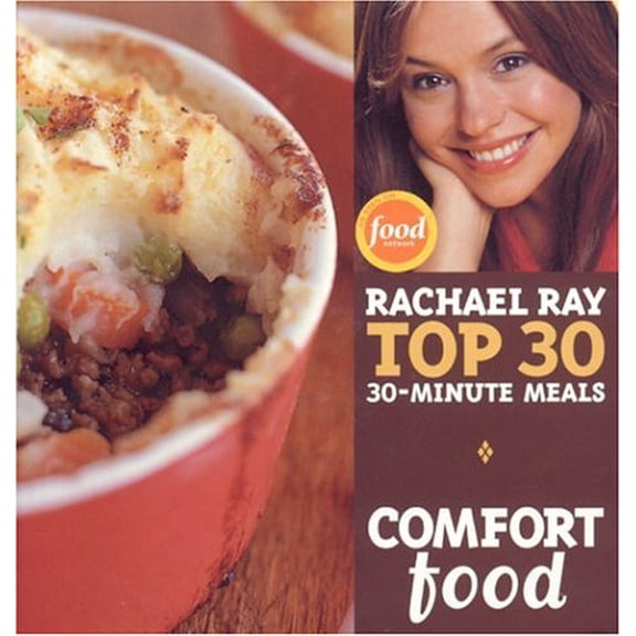 Pre-Owned Comfort Food: Rachael Ray's Top 30 30-Minutes Meals by Rachael Ray (Paperback), Textbooks, English