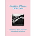 thumbnail image 1 of Comfort When a Child Dies, (Paperback), 1 of 1