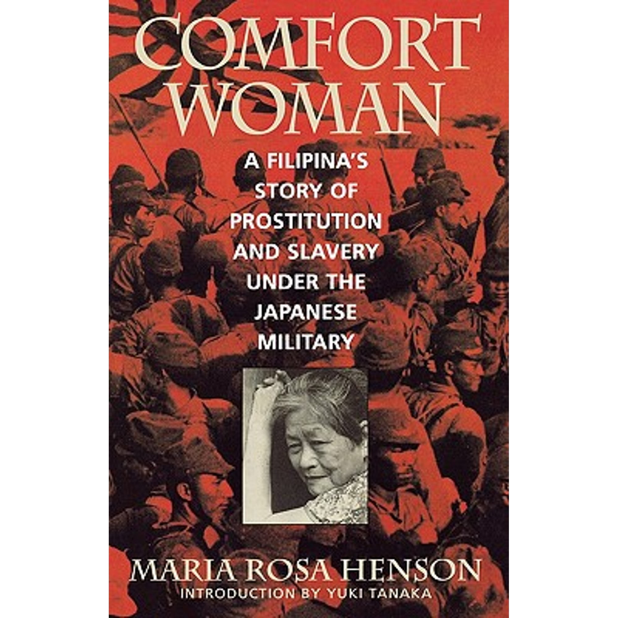 Pre Owned Comfort Woman A Filipina s Story Of Prostitution And Slavery pre-owned-comfort-woman-a-filipina-s-story-of-prostitution-and-slavery