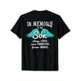thumbnail image 1 of Comfortable 100% Cotton "In Memory of My Son" T-Shirt - Heartfelt Message, Short Sleeve, Crew Neck - Ideal for Casual Wear & Memorial Events, 1 of 6