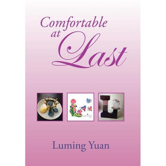 Comfortable at Last (Hardcover)