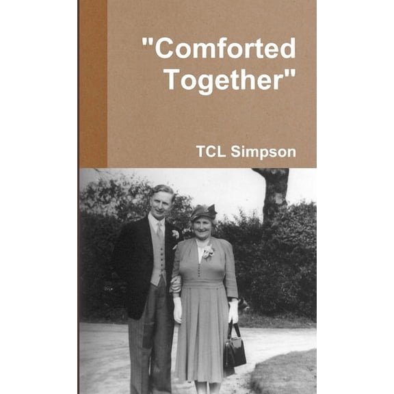 "Comforted Together", (Paperback)
