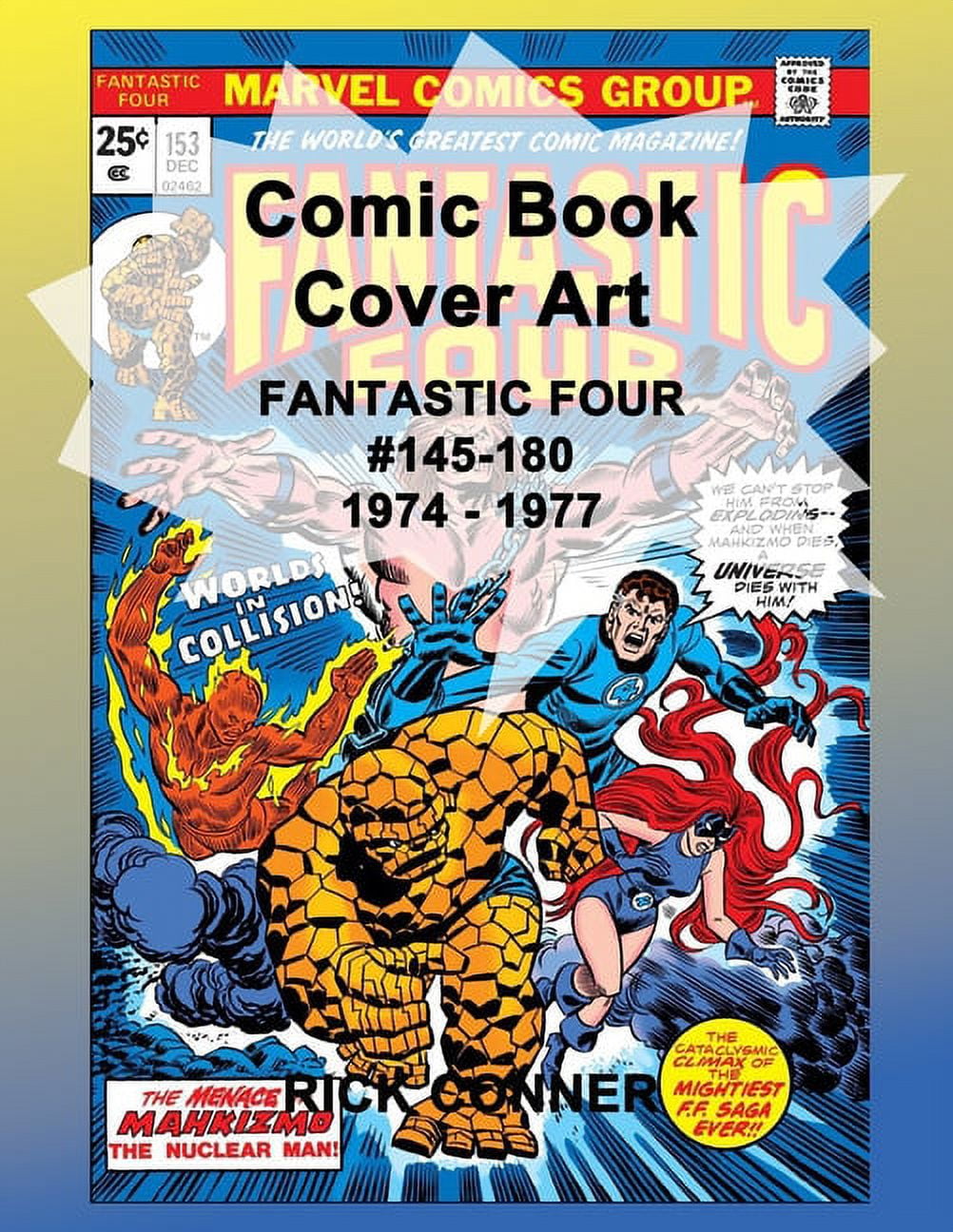 Comic Book Cover Art FANTASTIC FOUR #145-180 1974 - 1977 (Paperback)