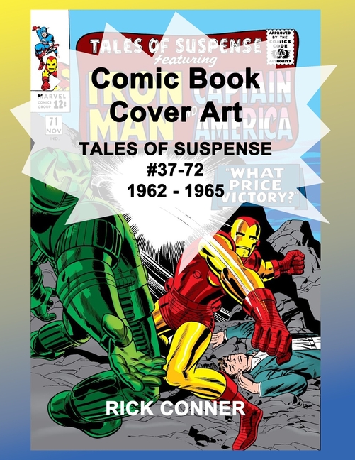 Comic Book Cover Art TALES OF SUSPENSE #37-72 1962 - 1965 (Paperback)