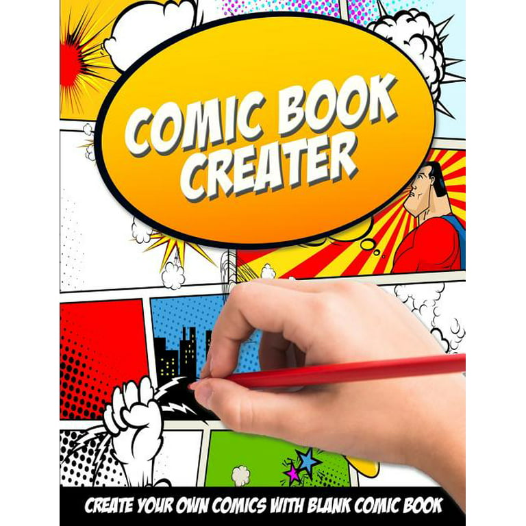 Blank Comic Book for Kids : Create Your Own Comics with This Comic Book Journal Notebook: Over 100 Pages Large Big 8. 5 X 11 Cartoon / Comic Book with Lots of Templates [Book]