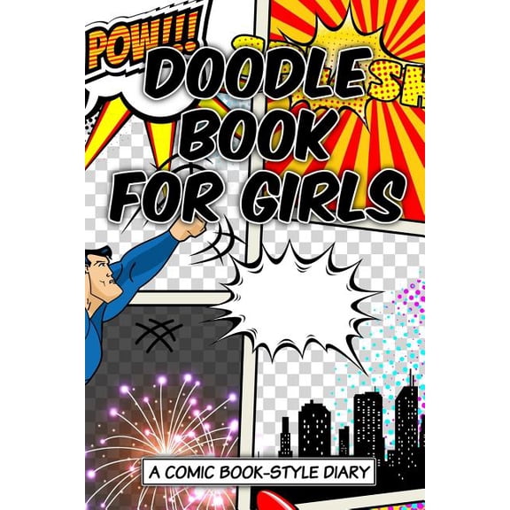 Comic Book Diary: Doodle Book for Girls (Series #7) (Paperback)