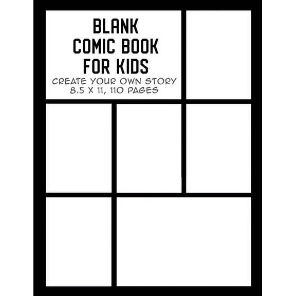 Comic Book Maker for Kids Blank Comic Book for Kids: Create Your Own Story, Drawing Comics and Writing Stories, Book 3, (Paperback)