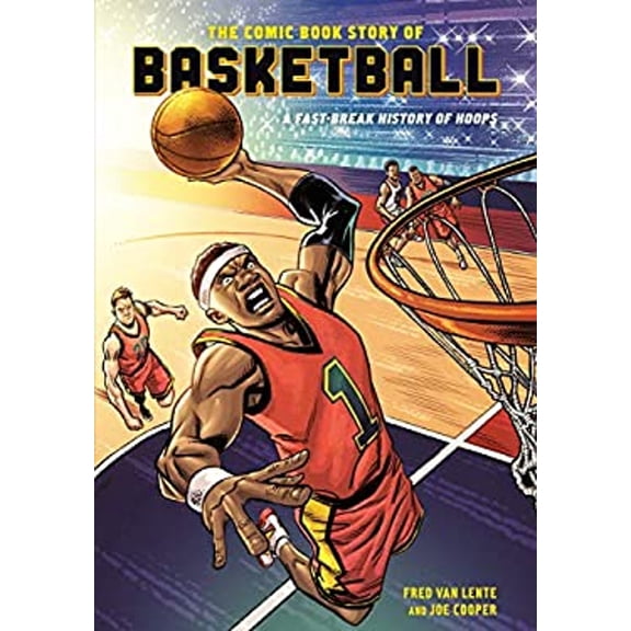 Pre-Owned The Comic Book Story of Basketball: A Fast-Break History of Hoops (Paperback) 1984856189 9781984856180
