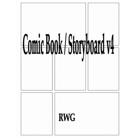 Comic Book / Storyboard v4: 150 Pages 8.5" X 11", (Paperback)