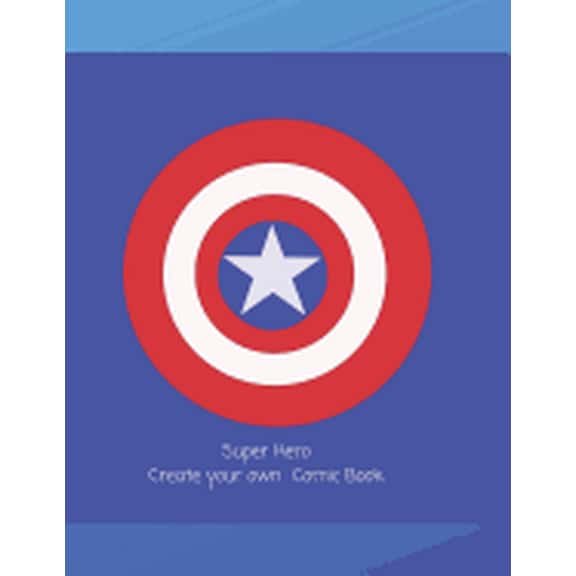 Comic Book Super Hero: Create Your Own Comic Book, Book 1, (Paperback)