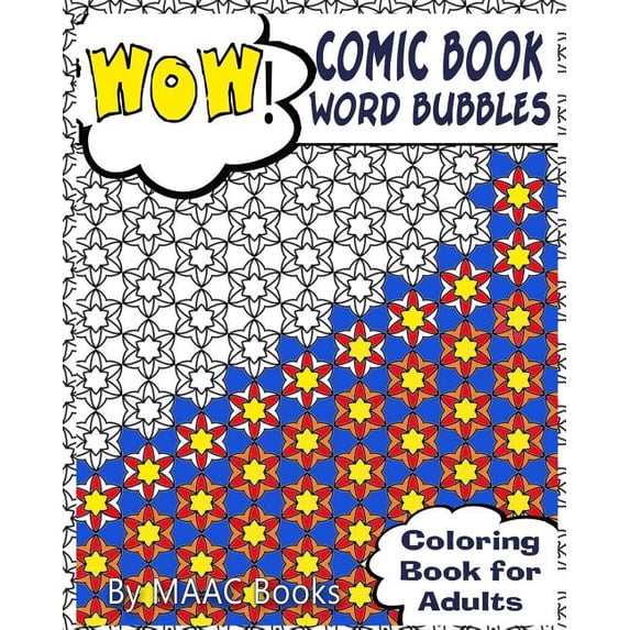 Comic Book Word Bubbles : Coloring Book for Adults (Paperback)