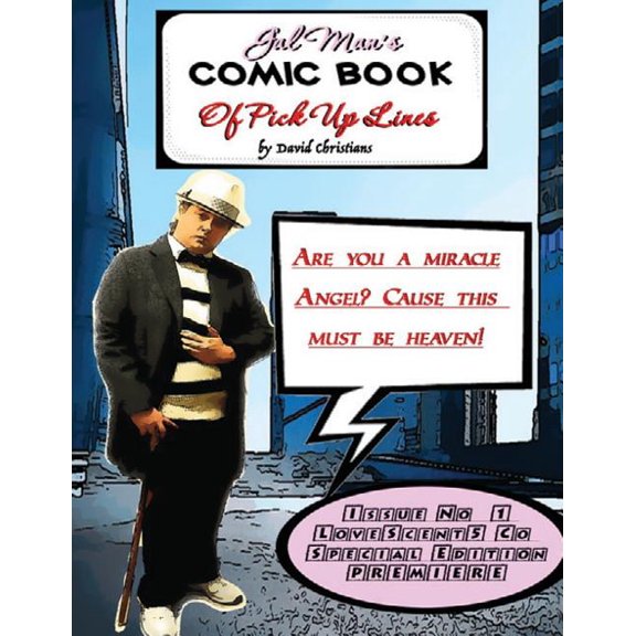Comic Book of Pick Up Lines: Gal Man's Comic Book Of Pick Up Lines (Series #1) (Paperback)