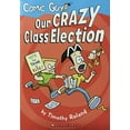 thumbnail image 1 of Pre-Owned Comic Guy : Our Crazy Class Election (Hardcover) 0545004012 9780545004015, 1 of 1